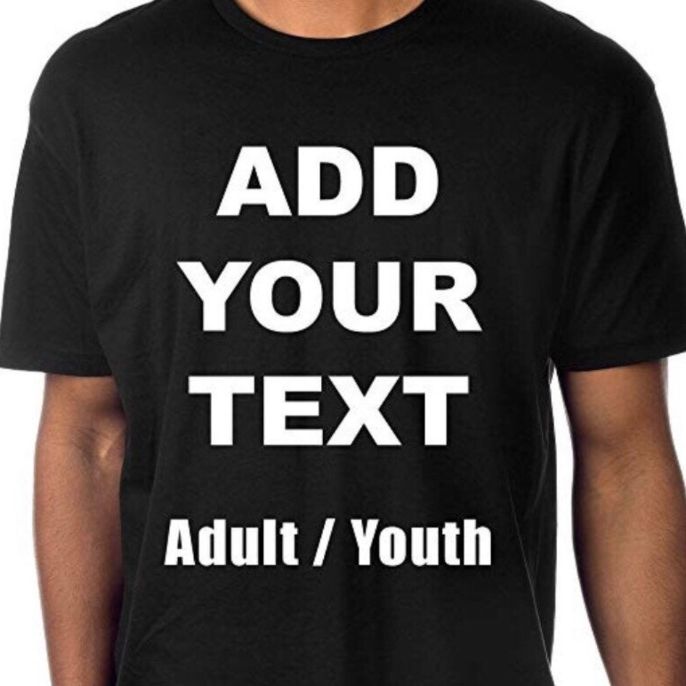 Custom Tee - Just ask!!